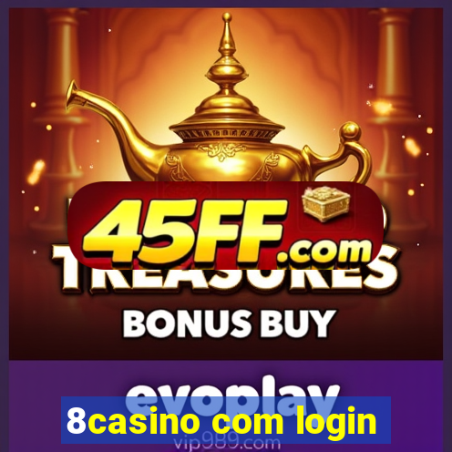 8casino com login